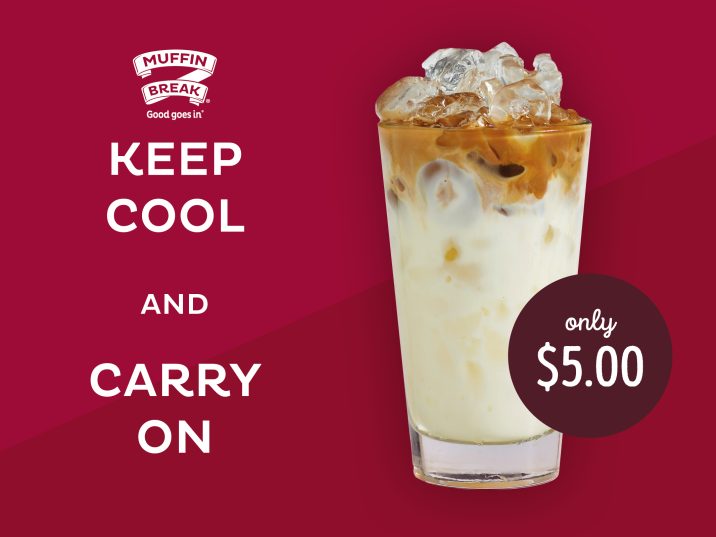 Muffin Break $5 Iced Lattes & Iced Americanos