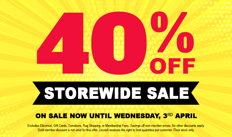 Lincraft 40% off storewide SALE
