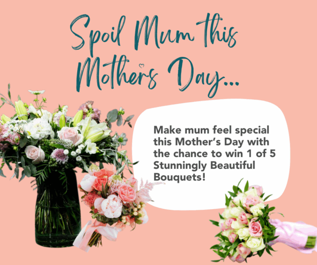 Spoil Mum this Mother’s Day